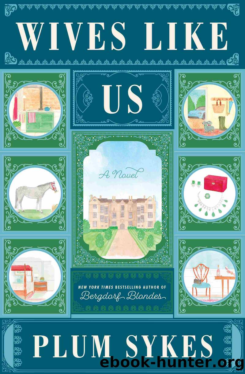 Wives Like Us by Plum Sykes