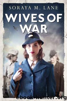 Wives of War by Soraya M. Lane