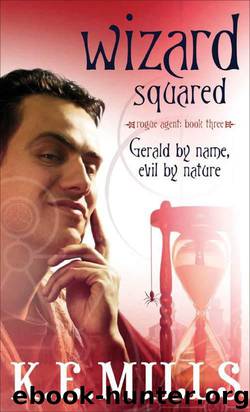 Wizard Squared by K. E. Mills