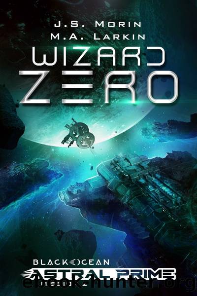 Wizard Zero by J.S. Morin & M.A. Larkin