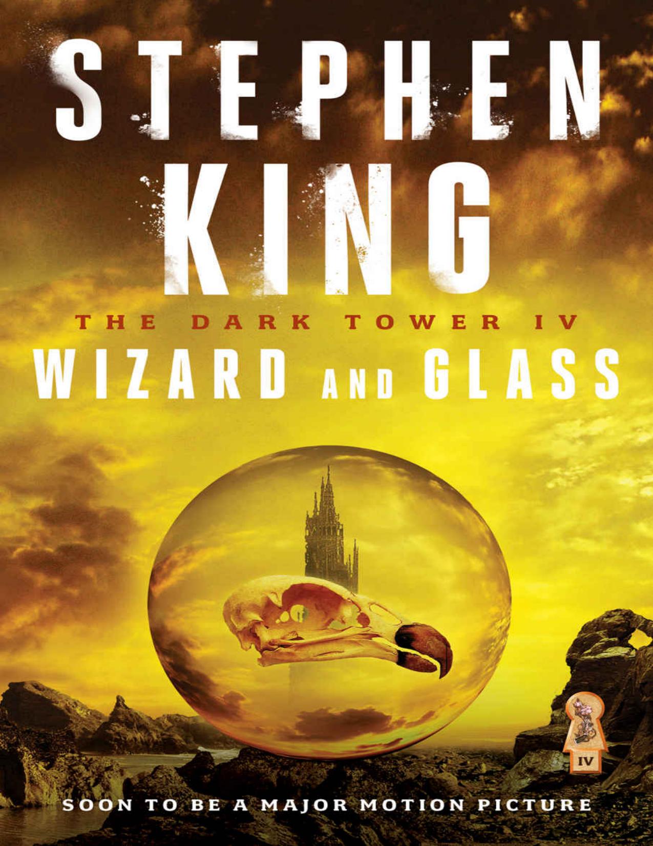 Wizard and Glass by King Stephen