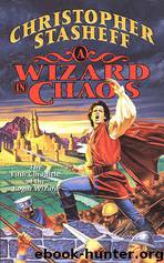 Wizard in Chaos by Christopher Stasheff