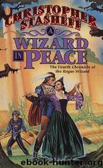 Wizard in Peace by Christopher Stasheff