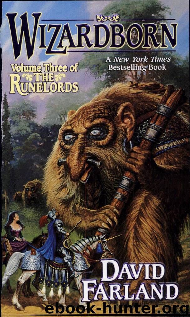 Wizardborn: Book Three of 'The Runelords' by David Farland