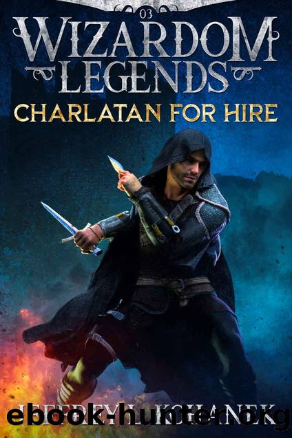 Wizardom Legends: Charlatan for Hire by Jeffrey L. Kohanek