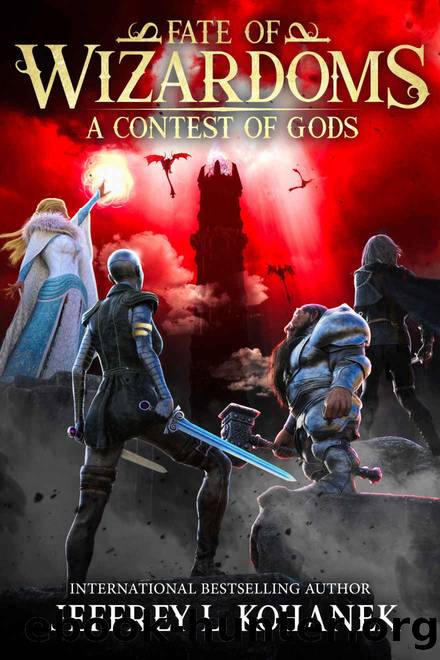 Wizardoms: A Contest of Gods (Fate of Wizardoms Book 6) by Jeffrey L. Kohanek
