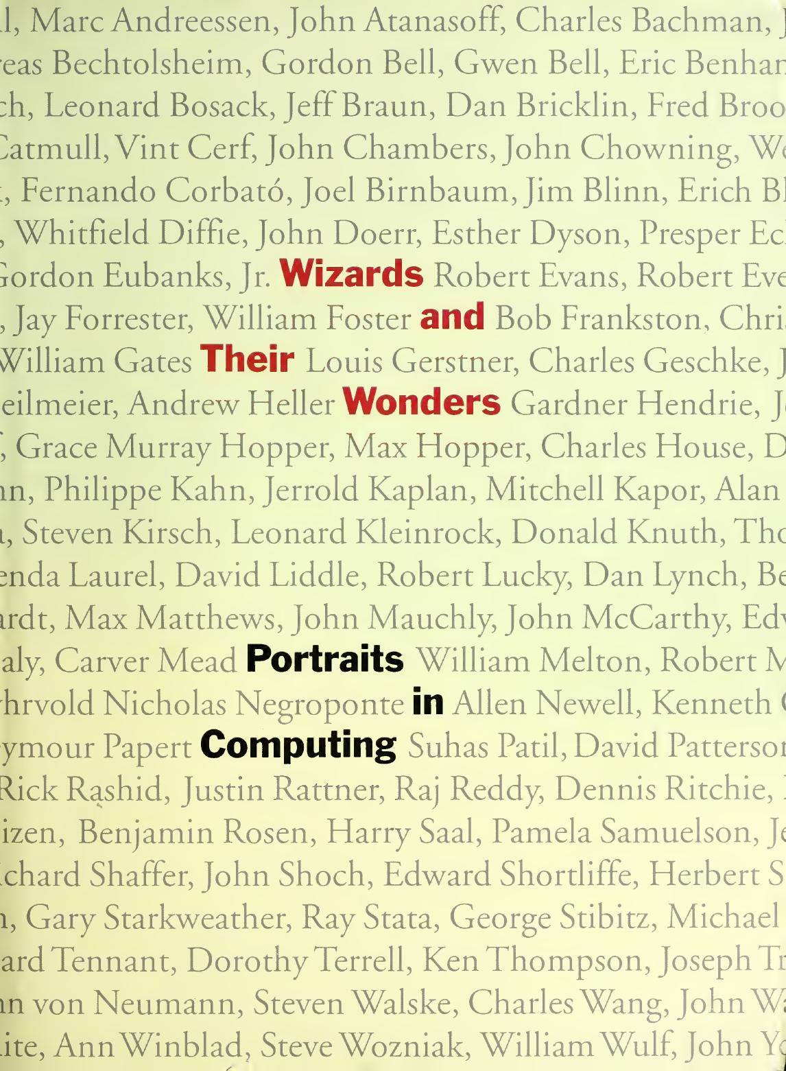 Wizards and Their Wonders: Portraits in Computing by Morgan C