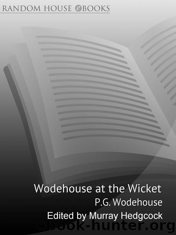 Wodehouse At the Wicket by P.G. Wodehouse