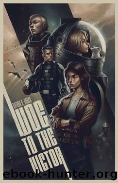 Woe to the Victor by Nathan H. Green