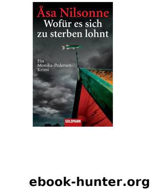 Wofuer es sich zu sterben lohnt by Åsa Nilsonne