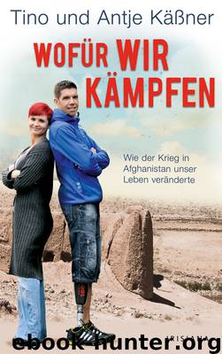 Wofuer wir kaempfen by Tino Kaeßner & Antje Kaeßner