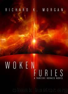 Woken Furies by Richard Morgan