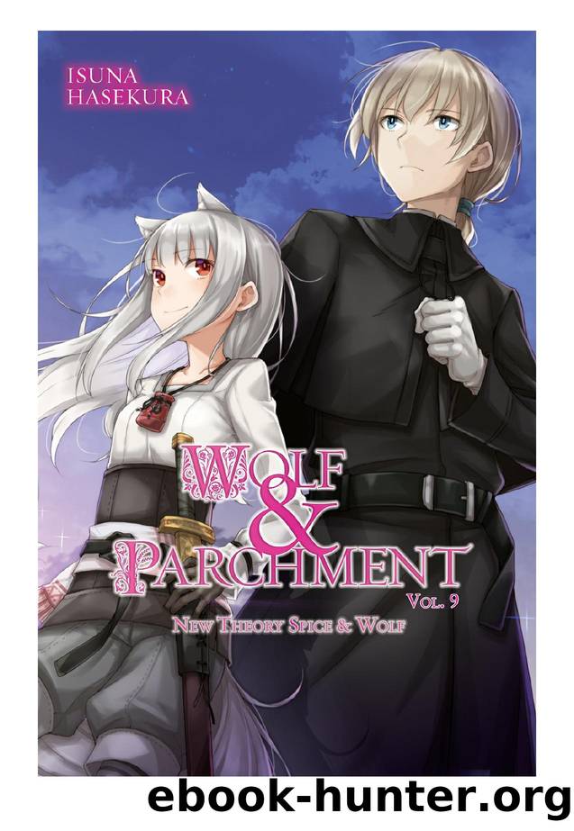 Wolf & Parchment: New Theory Spice & Wolf, Vol. 9 by Isuna Hasekura & Jyuu Ayakura