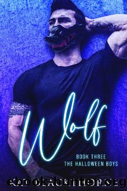Wolf (The Halloween Boys Book 3) by Kat Blackthorne