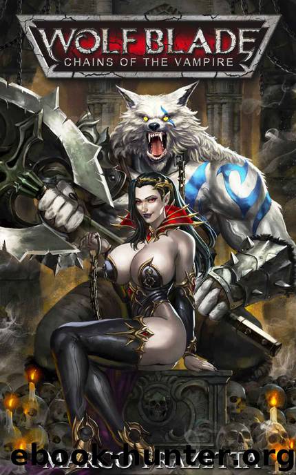 Wolf Blade: Chains of the Vampire by Marco Frazetta