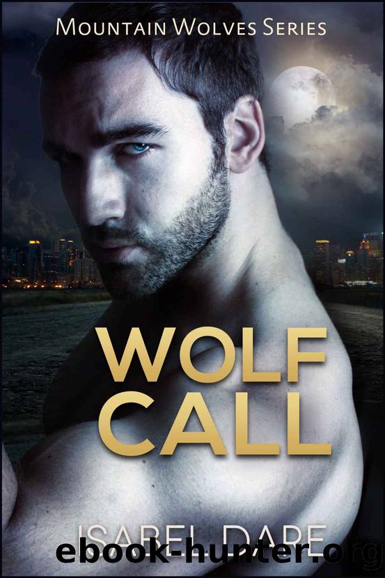 Wolf Call (Mountain Wolves Book 5) by Isabel Dare
