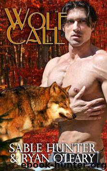 Wolf Call by Sable Hunter & Ryan O'Leary