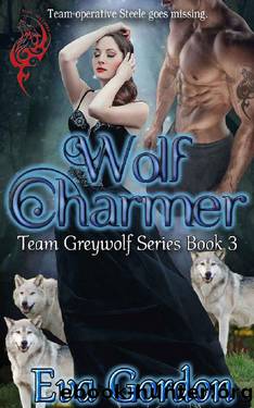 Wolf Charmer, Team Greywolf Book 3 by Eva Gordon