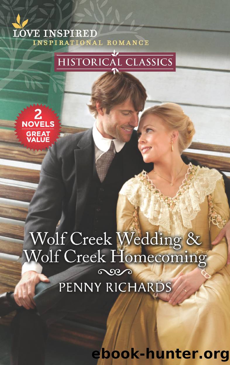 Wolf Creek Wedding & Wolf Creek Homecoming by Penny Richards