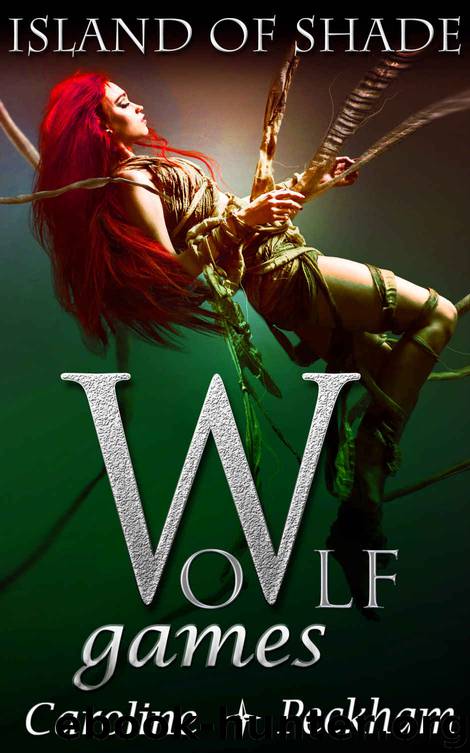 Wolf Games: Island of Shade (The Vampire Games Book 5) by Caroline Peckham