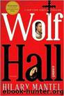 Wolf Hall by Mantel Hilary