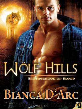 Wolf Hills: Book 6, Brotherhood of Blood by Bianca D'Arc
