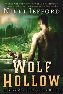 Wolf Hollow (Wolf Hollow Shifters, Book 1) by Nikki Jefford