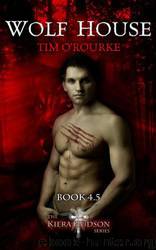 Wolf House by O'Rourke Tim