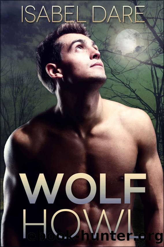 Wolf Howl (Mountain Wolves) by Isabel Dare