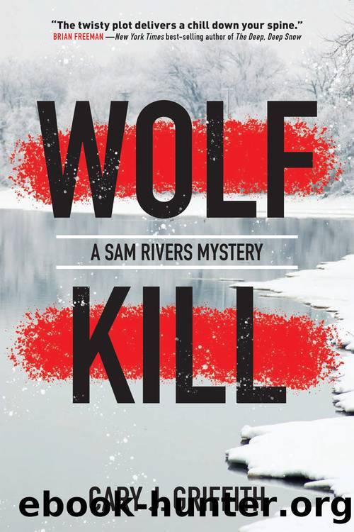 Wolf Kill by Cary J. Griffith