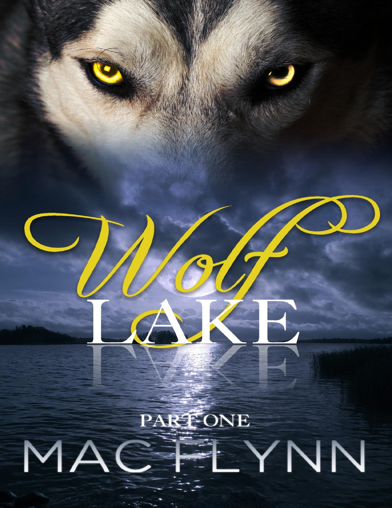 Wolf Lake (Werewolf Shifter Romance) by Mac Flynn