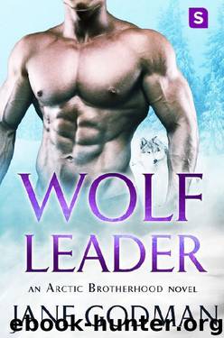 Wolf Leader: A Shifter Romance (Arctic Brotherhood, Book 6) by Jane Godman