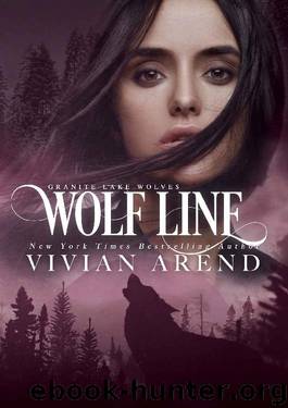 Wolf Line: Northern Lights Edition (Granite Lake Wolves Book 5) by Vivian Arend