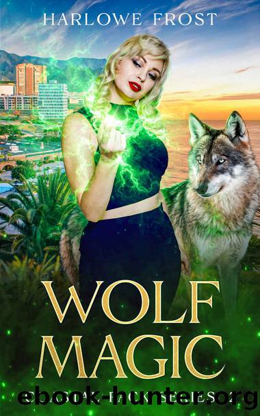 Wolf Magic: Sapphic Urban Fantasy (Coastal Wolves Book 2) by Harlowe Frost