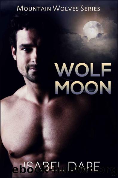 Wolf Moon (Mountain Wolves) by Isabel Dare