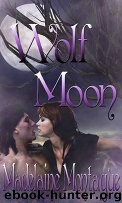 Wolf Moon by Madelaine Montague