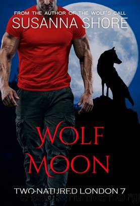 Wolf Moon. Two-Natured London 7. by Susanna Shore