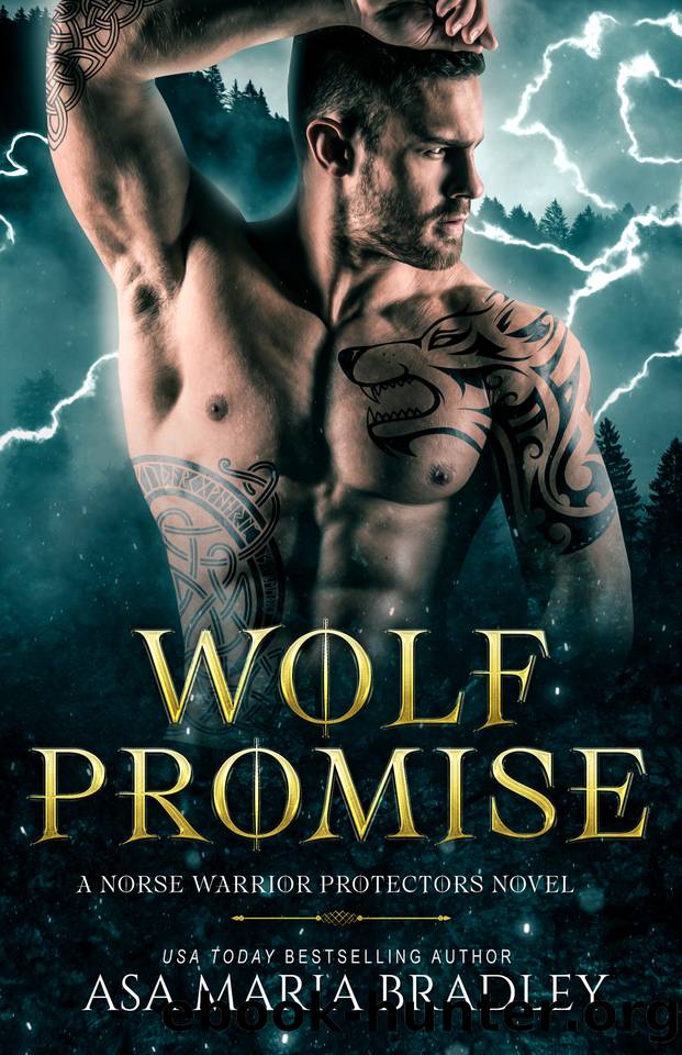 Wolf Promise (Norse Warrior Protectors Book 5) by Asa Maria Bradley