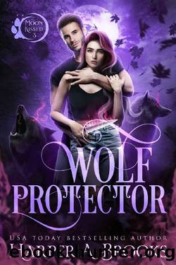 Wolf Protector (Moon Kissed Book 3) by Harper A. Brooks