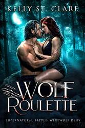 Wolf Roulette by Clare Kelly St
