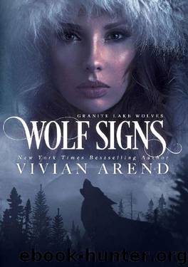 Wolf Signs: Northern Lights Edition (Granite Lake Wolves Book 1) by Vivian Arend