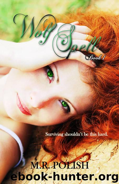 Wolf Spell (Wolf Trilogy, #1) by M.R. Polish