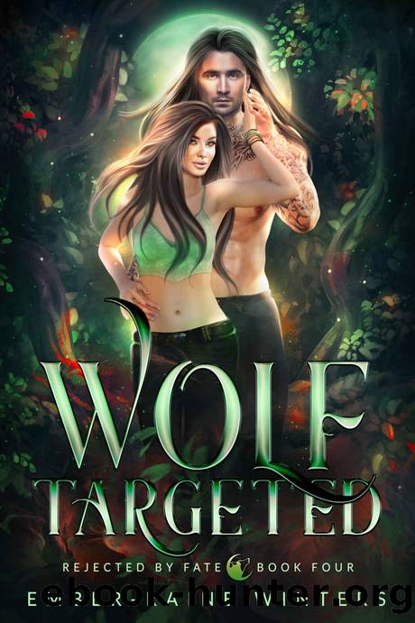 Wolf Targeted (Rejected by Fate Book 4) by Ember-Raine Winters
