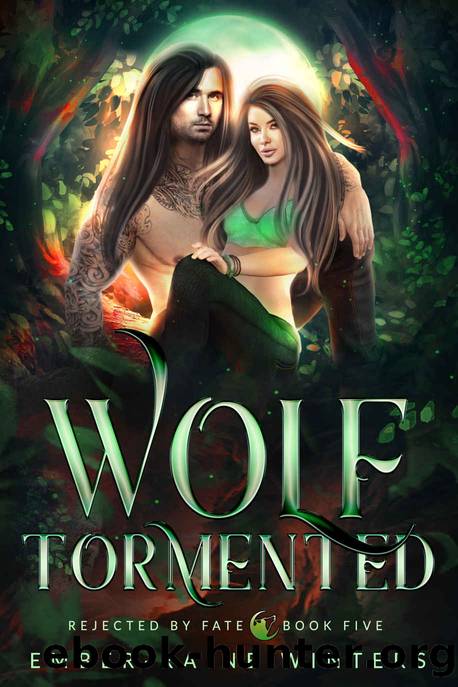 Wolf Tormented (Rejected by Fate Book 5) by Ember-Raine Winters