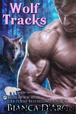 Wolf Tracks: Tales of the Were (Grizzly Cove Book 17) by Bianca D'Arc
