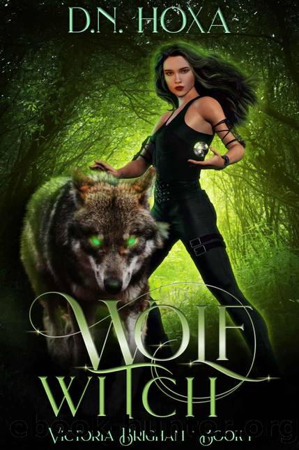 Wolf Witch (Victoria Brigham Book 1) by D.N. Hoxa
