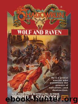 Wolf and Raven by Michael A. Stackpole
