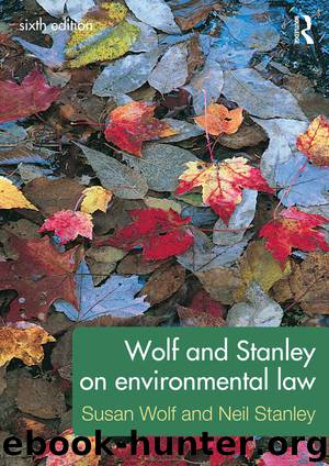 Wolf and Stanley on Environmental Law by Susan Wolf & Neil Stanley