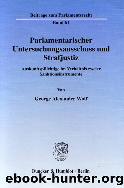 Wolf by Parlamentarischer Untersuchungsausschuss und Strafjustiz (9783428515615)