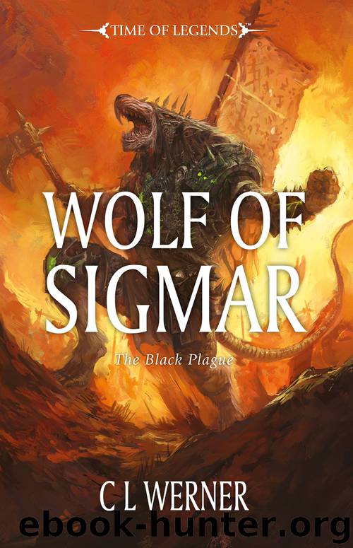 Wolf of Sigmar by C L Werner